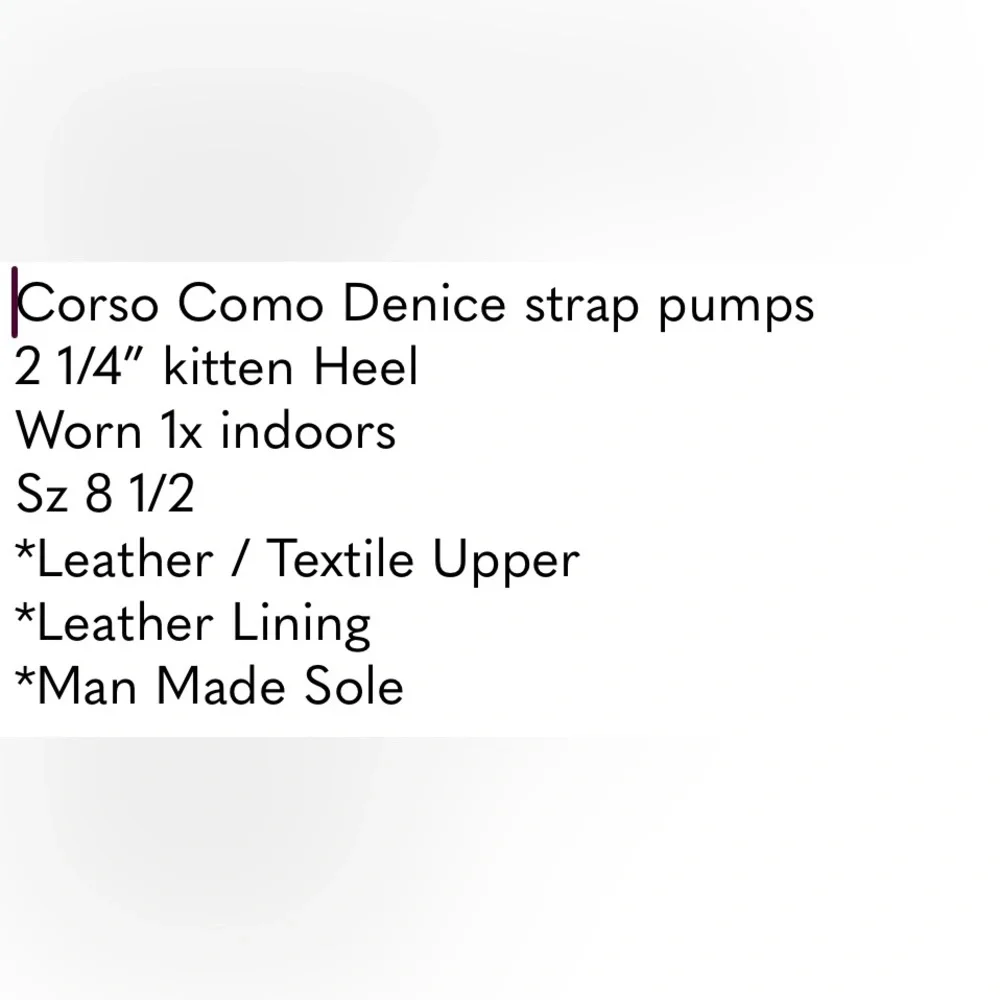 Corso Como Denise Strappy Pumps Tan kitten heel Leather  (2 1/2”)
Size 8.5 
EUC - Picture 9 of 9